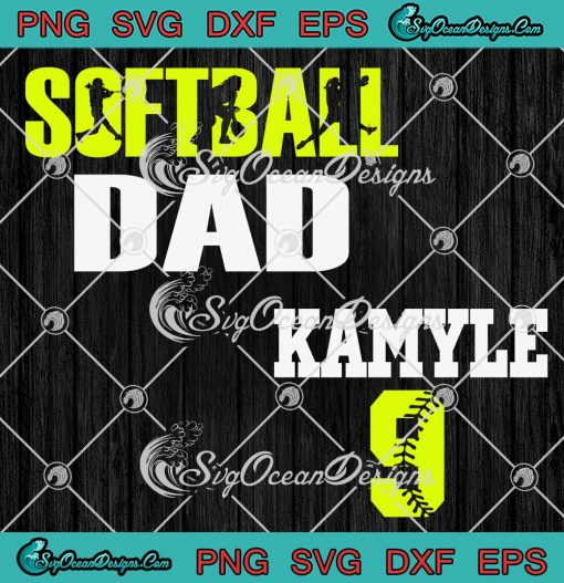 Softball Dad Custom Gift For Dad SVG - Father's Day Gift Softball Lovers SVG PNG EPS DXF PDF, Cricut File