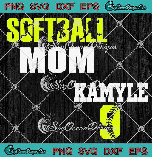 Softball Mom Custom Gift For Mom SVG - Mother's Day Gift Softball Lovers SVG PNG EPS DXF PDF, Cricut File