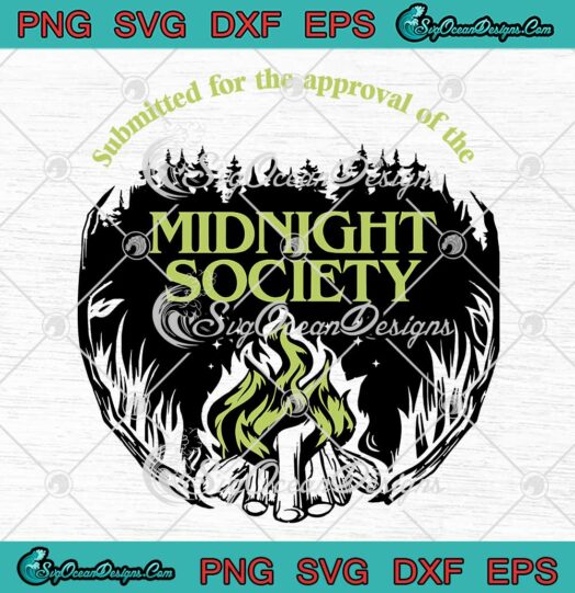 Submitted For The Approval Of SVG - The Midnight Society SVG PNG EPS DXF PDF, Cricut File