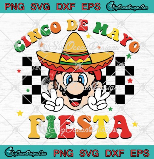 Super Mario Cinco De Mayo Fiesta SVG - Retro Peace Love Mexican Party SVG PNG EPS DXF PDF, Cricut File