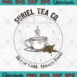 Suriel Tea Co Hot Or Cold SVG - Always Fresh Gift For Book Lovers SVG PNG EPS DXF PDF, Cricut File