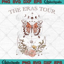 The Eras Tour Butterfly Floral SVG - Taylor Swift Vintage Concert Swiftie Gift SVG PNG EPS DXF PDF, Cricut File