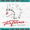 Tina Turner RIP 1939-2023 SVG - Tina Turner Queen Of Rock And Roll Music SVG PNG EPS DXF PDF, Cricut File