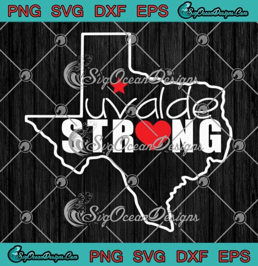 Uvalde Strong Heart Texas Map SVG - Pray For Texas Trending SVG PNG EPS DXF PDF, Cricut File