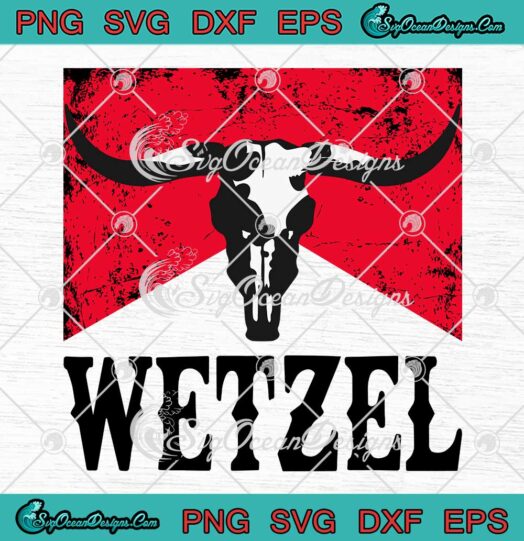 Wetzel Bull Skull Koe Wetzel SVG - Western Country Music SVG PNG EPS DXF PDF, Cricut File