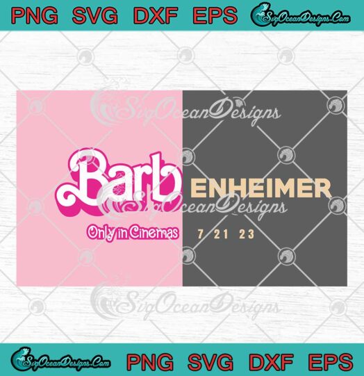Barbenheimer Barbie Trendy SVG - Barbie Movie Oppenheimer 2023 SVG PNG EPS DXF PDF, Cricut File