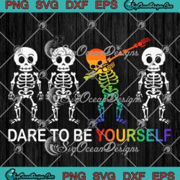 Dare To Be Yourself LGBT Pride SVG - Les Gay Pride Men Boys SVG PNG EPS DXF PDF, Cricut File