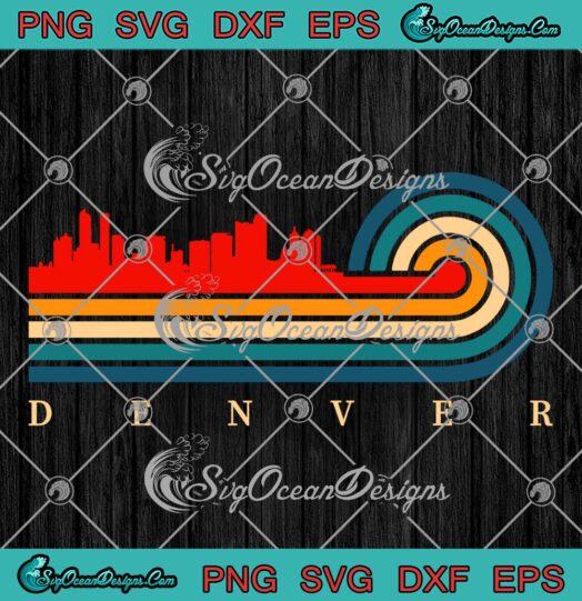 Denver Colorado Skyline Sunset SVG - Retro Denver Colorado City USA SVG PNG EPS DXF PDF, Cricut File