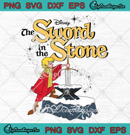 Disney The Sword In The Stone SVG - Cute Gift For Kids SVG - Disney Movie Fan SVG PNG EPS DXF PDF, Cricut File