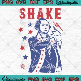George Washington Shake And Bake SVG - Patriotic 4th Of July SVG PNG EPS DXF PDF, Cricut File