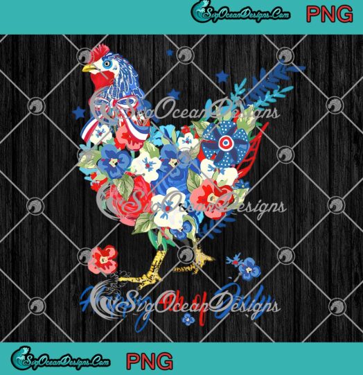Happy 4th Of July Chicken Patriotic PNG - Chicken Funny Independence Day PNG JPG Clipart, Digital Download
