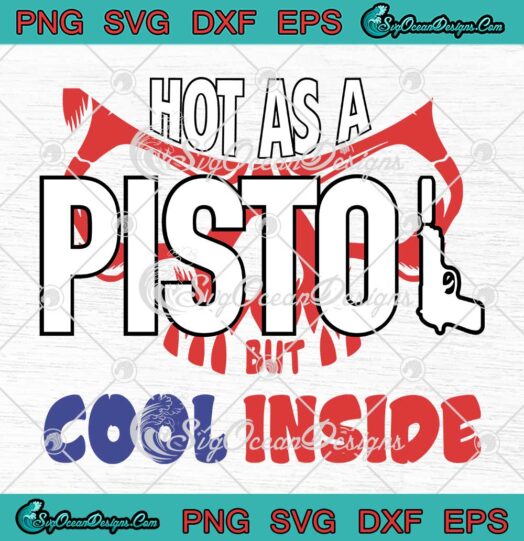 Hot As A Pistol But Cool Inside Gun SVG - Grateful Dead Rock Band SVG PNG EPS DXF PDF, Cricut File