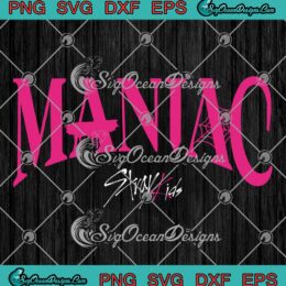 Maniac Stray Kids World Tour 2023 SVG - Maniac Kpop Concert Fan SVG PNG EPS DXF PDF, Cricut File