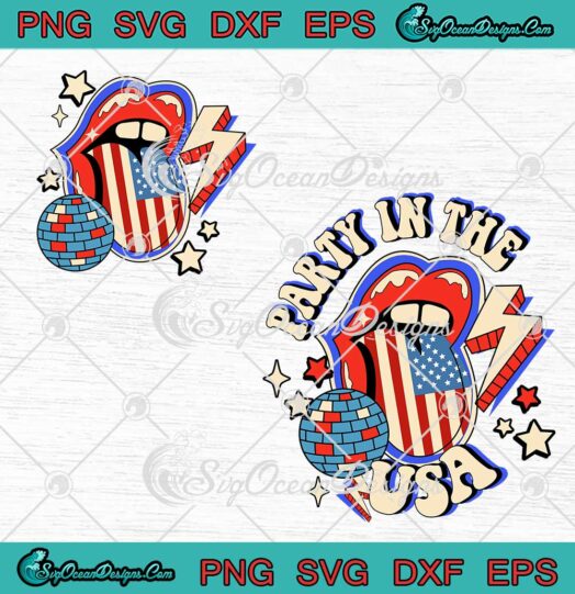 Party In The USA Patriotic Retro SVG - 4th Of July Independence Day SVG PNG EPS DXF PDF, Cricut File