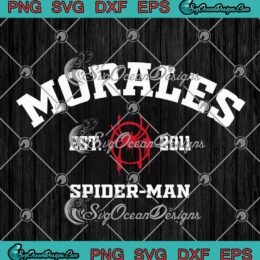 Spider-Man Miles Morales Est. 2011 SVG - Marvel Spider-Man Into The Spider-Verse SVG PNG EPS DXF PDF, Cricut File