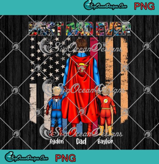 Superhero Best Dad Ever PNG - Superman Dad Father’s Day PNG - Custom Name Gift PNG JPG Clipart, Digital Download