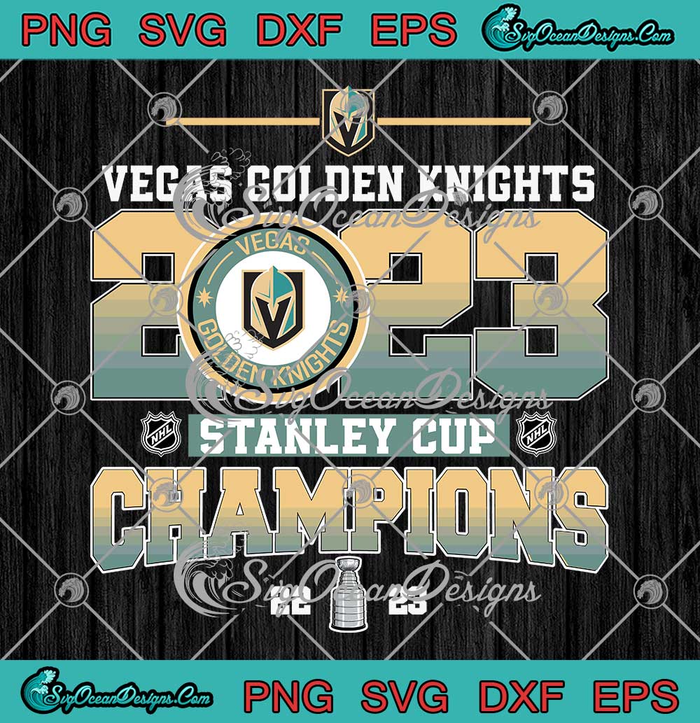 Vegas-Golden-Knights-2023-NHL-SVG---Stanley-Cup-Champions-2022-2023-SVG-PNG-EPS-DXF-PDF,-Cricut-File Vegas Golden Knights 2023 NHL SVG - Stanley Cup Champions 2022-2023 SVG PNG EPS DXF PDF, Cricut File