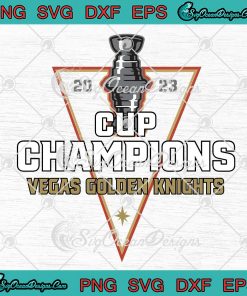 Design golden Knights Stanley Cup Champions 2023 SVG Cricut File