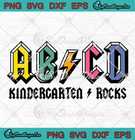 ABCD Kindergarten Rocks SVG - Back To School Kindergarten Teacher SVG PNG EPS DXF PDF, Cricut File