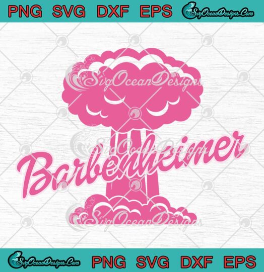 Barbenheimer ‎Barbie Oppenheimer SVG - Trending Movie 2023 SVG PNG EPS DXF PDF, Cricut File