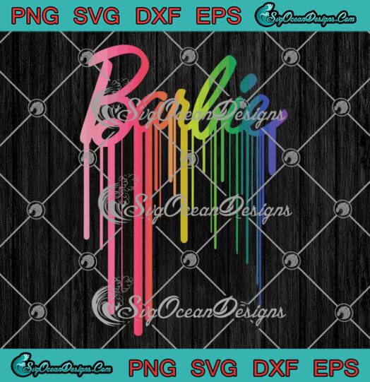 Barbie Logo Rainbow Drip 2023 SVG - Barbie Movie Trendy SVG PNG EPS DXF PDF, Cricut File