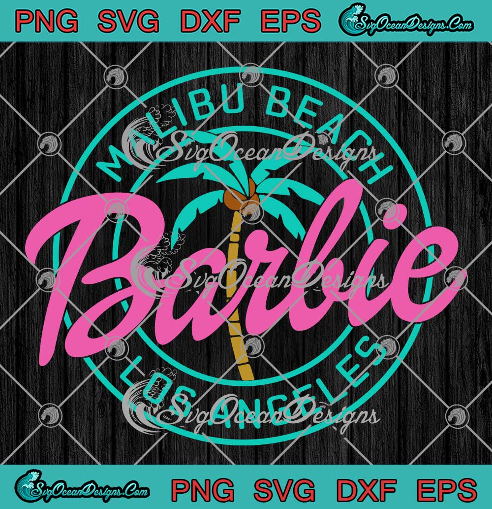 Barbie Malibu Beach Los Angeles SVG - Barbie Party Girl Vintage SVG PNG ...