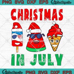 Christmas In July Ice Cream Popsicle SVG - Xmas Christmas Summer SVG PNG EPS DXF PDF, Cricut File