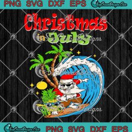 Christmas In July Santa Hawaiian SVG - Summer Vacation Surf Surfing SVG PNG EPS DXF PDF, Cricut File