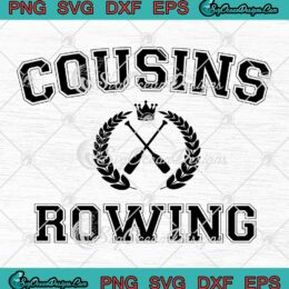 Cousins Rowing Cousin Beach Rowing SVG - The Summer I Turned Pretty SVG PNG EPS DXF PDF, Cricut File