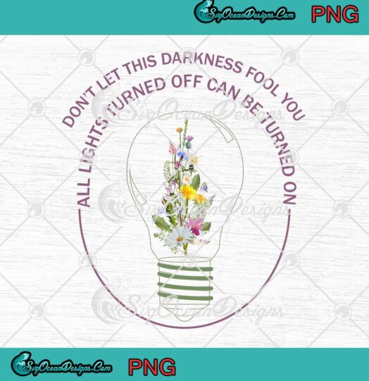 Don't Let This Darkness Fool You PNG - Noah Kahan 2023 Tour PNG JPG Clipart, Digital Download