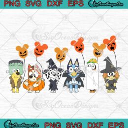 Horror Halloween Cute Bluey Family SVG - Bluey With Halloween Balloons SVG PNG EPS DXF PDF, Cricut File