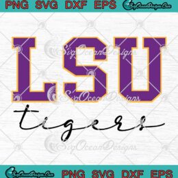 LSU Tigers Football SVG - Geaux Tigers National Championship SVG PNG EPS DXF PDF, Cricut File
