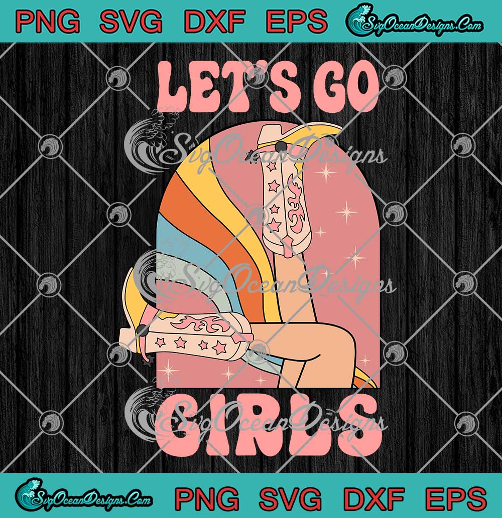 Let's Go Girls Retro Vintage SVG - Shania Twain Country Music Concert ...