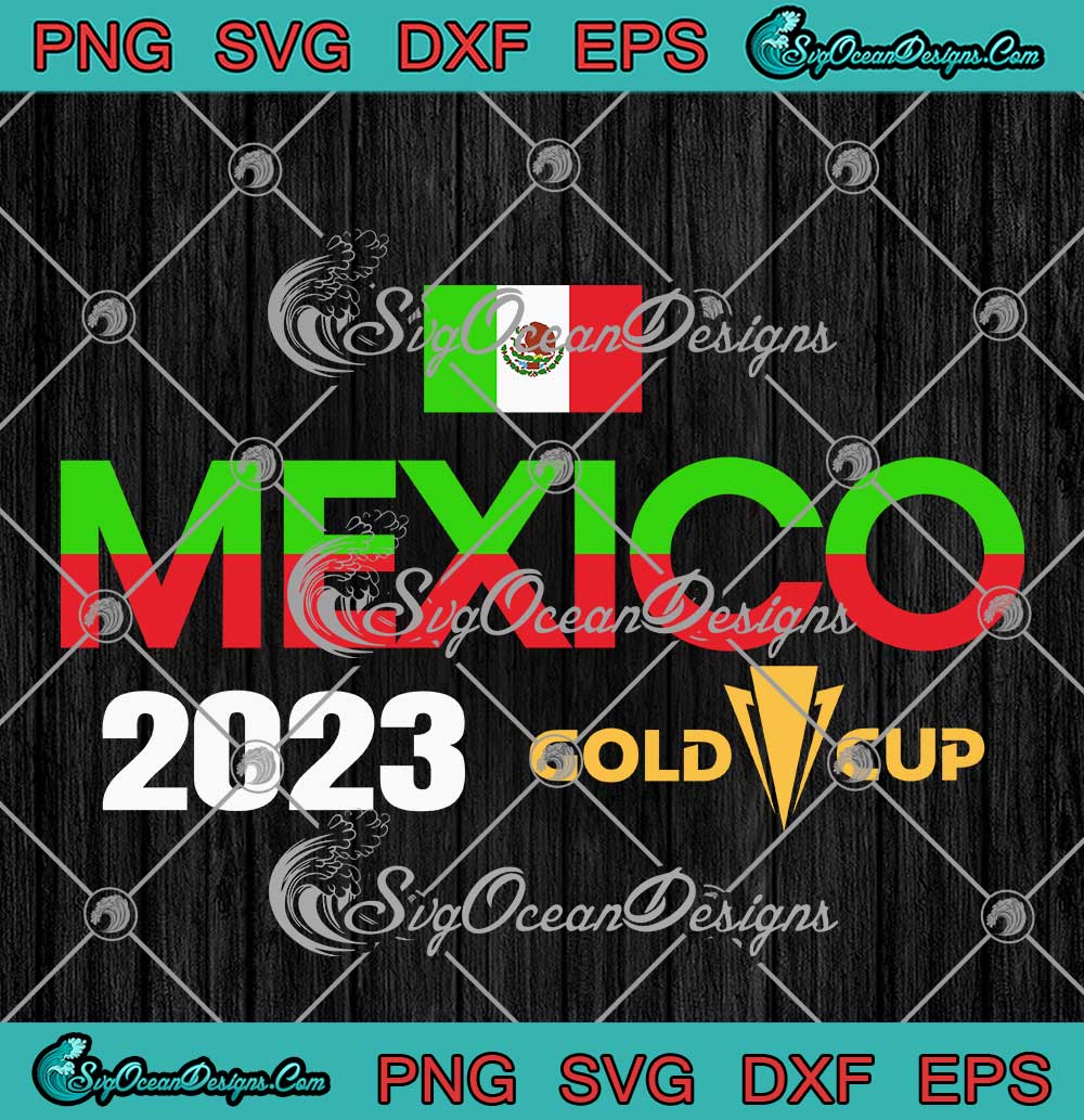 Mexico Gold Cup 2023 SVG - CONCACAF Gold Cup Champions 2023 SVG PNG EPS ...