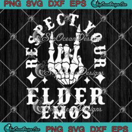 Respect Your Elder Emos SVG - Skeleton Hand Halloween SVG PNG EPS DXF PDF, Cricut File