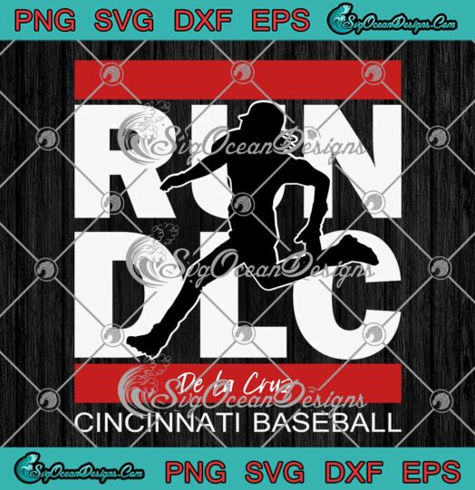 Run DLC Elly De La Cruz SVG - Cincinnati Reds SVG - Cincinnati Baseball SVG PNG EPS DXF PDF, Cricut File