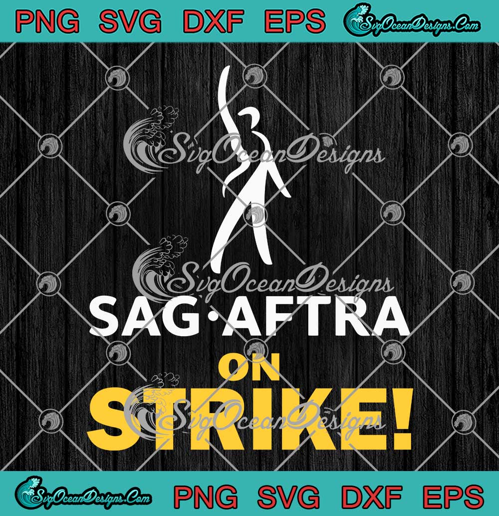 SAG-AFTRA Strike Strong 2023 SVG - Sag Aftra On Strike Trendy SVG PNG ...