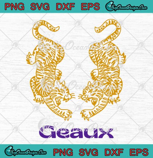 Tiger Geaux LSU Tigers SVG - NCAA College Baseball National Champions SVG PNG EPS DXF PDF, Cricut File