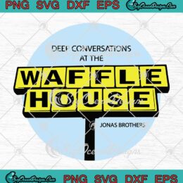 Waffle House Jonas Brothers 2023 SVG - Music Gift The Album 2023 SVG PNG EPS DXF PDF, Cricut File