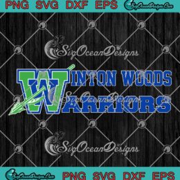 Winton Woods Warriors SVG - Winton Woods High School Warriors SVG PNG EPS DXF PDF, Cricut File