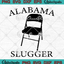 Alabama Slugger Metal Chair Brawl SVG - 2023 Alabama Brawl SVG PNG EPS DXF PDF, Cricut File