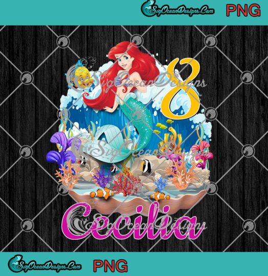 Ariel The Little Mermaid PNG - 8th Birthday PNG - Disney Birthday Princess Custom Name PNG JPG Clipart, Digital Download