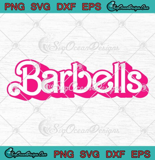 Barbells Barbie Gym Weightlifting SVG - Barbie Pink Fitness SVG PNG EPS DXF PDF, Cricut File