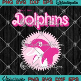 Barbie Walter C. Black Dolphins SVG - Barbie Trending 2023 SVG PNG EPS DXF PDF, Cricut File