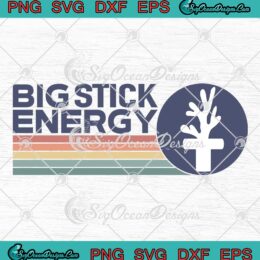 Big Stick Energy Aquarium Vintage SVG - Coral Reef Saltwater Aquarist Gift SVG PNG EPS DXF PDF, Cricut File