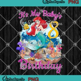 Disney Ariel It's My Baby's Birthday PNG - Disney The Little Mermaid PNG JPG Clipart, Digital Download