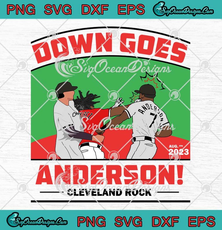 Down Goes Anderson Cleveland Rock Svg Jose Ramirez Vs Tim Anderson