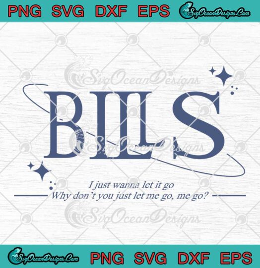 ENHYPEN Bills SVG - I Just Wanna Let It Go SVG - Why Don't You Just Let Me Go Me Go SVG PNG EPS DXF PDF, Cricut File