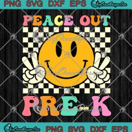 Hippie Peace Out Pre-K Groovy Retro SVG - Kindergarten Teacher Kids SVG PNG EPS DXF PDF, Cricut File
