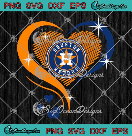 Houston Astros Heart 2023 SVG - Houston Astros MLB Baseball SVG PNG EPS DXF PDF, Cricut File